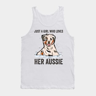 Just A Girl Who Loves Her Aussie Australian Shepherd Tank Top